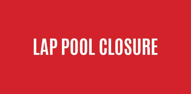 Lap Pool Closure graphic