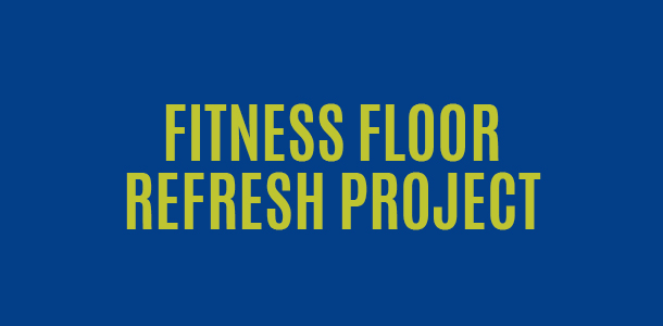 Fitness Floor Refresh Project