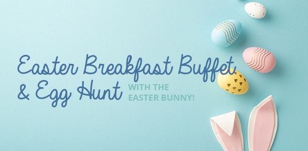 Easter Breakfast Buffet and Egg Hunt