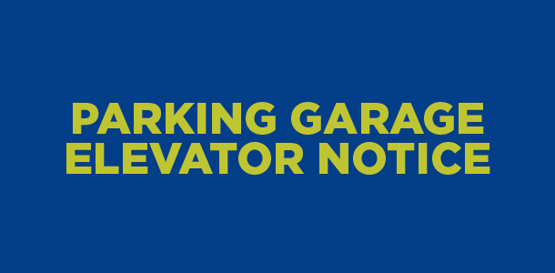 Parking Garage elevator notice