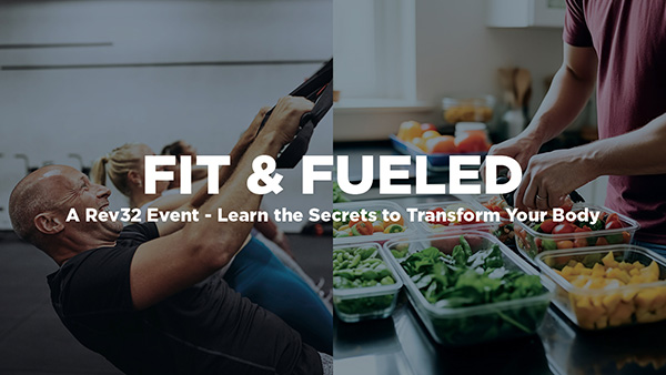 Rev32 Fit and Fueled Event