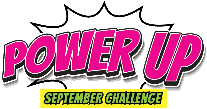 Power Up September Challenge